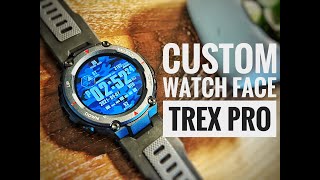 Amazfit TRex PRO Custom watch face installation [upl. by Dawes718]