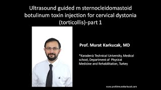 Ultrasound guided m sternocleidomastoid botulinum toxin injection for cervical dystonia part 1 [upl. by Ynnej]