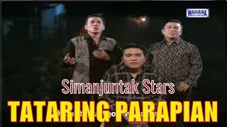 Simanjuntak Stars  Tataring Parapian Lagu Batak Populer [upl. by Iruam]