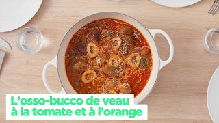 Épisode 1  Lossobucco de veau à la tomate et à lorange [upl. by Ailbert]