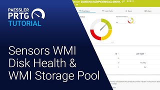 PRTG Tutorial  WMI Disk Health amp WMI Storage Pool Sensor [upl. by Anielram]