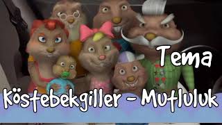 Köstebekgiller · Fon Müzikleri · Mutluluk Tema Müziği [upl. by Blithe]