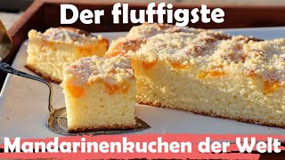 Der fluffigste Mandarinenkuchen der Welt  Mandarinenkuchen  Mandarinenkuchen vom Blech [upl. by Huskey]