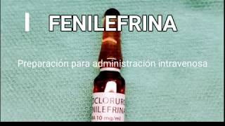 Fenilefrina preparación para administración intravenosa [upl. by Siravaj]