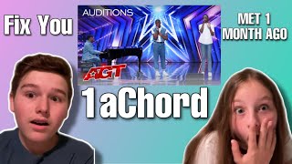 AGT REACTION 1aChord Sings an Emotional Cover of “Fix You” by Coldplay [upl. by Sherrard669]