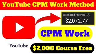 YouTube CPM Work Method Earn 50 Daily YouTube  CPM Work Complete Cours YouTubeCPM [upl. by Ave]