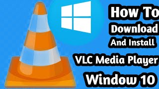 How To Download And Install VLC Media Player Window 10  VLC Media Player ko window 10 install kare [upl. by Leone]