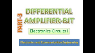 Differential Amplifier BJT  Part 3 [upl. by Lobell]