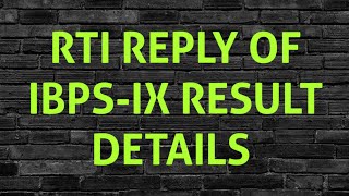 RTI REPLY OF IBPSIX RESULT ON CIRCULATION DETAILS OF THE RTI REPLY amp RTI OF SBI CLERK [upl. by Margalit]