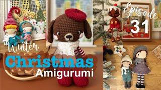 Winter Christmas Amigurumi  Crochet Amigurumi Podcast Episode 31 [upl. by Naitsirhc971]