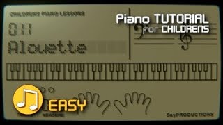 Alouette  Piano Tutorial [upl. by Noslrac469]