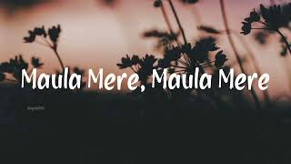 Maula Mere Maula  Lyrical song Anwar  Roop Kumar Rathod  Mithoon [upl. by Trakas]