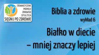 Białko w diecie  mniej znaczy lepiej [upl. by Ahsuatan87]