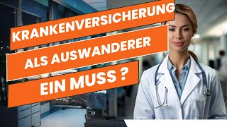 Krankenversicherung als Auswanderer So gehe ich vor ohne das es jemanden die Schuhe auszieht [upl. by Jacobina]