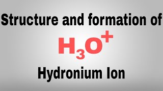 Structure and Formation of H3O ion  Hydronium ion formation and structure  In Hindi [upl. by Anialram]