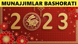 Munajjimlar Bashorati 2023 Oldinda Ajoyib Yil [upl. by Lauryn]