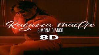 Simona Bianco  Ragazza Madre Audio 8D [upl. by Nairbal]