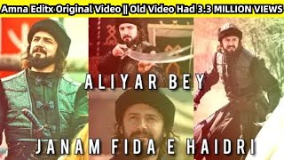 Aliyar Bey Janam Fida e Haidri By Amna Editx [upl. by Ottinger]