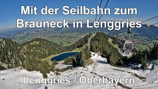 Mit der Seilbahn zum Brauneck in Lenggries Oberbayern [upl. by Tisman]