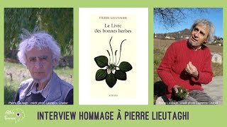 Pierre Lieutaghi Interview Hommage [upl. by Everrs]