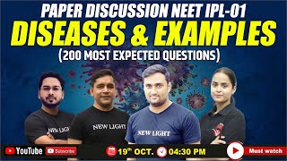 LIVE NEET 2025  PAPER DISCUSSION  NEET IPL01  DISEASES amp EXAMPLES  हर साल आते हैं 15 से 20 सवाल [upl. by Venezia798]