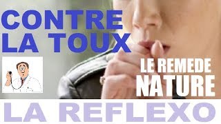 COMMENT CALMER LA TOUX LE TRAITEMENT NATUREL REFLEXOLOGIE PLANTAIRE [upl. by Socrates56]