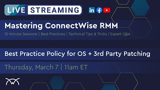 Mastering RMM  Best Practice Policy for OS  3rd Party Patching [upl. by Amerigo]