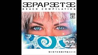 Papeete Beach Compilation Vol 22 Winter 2015 CD2 [upl. by Aicelf352]