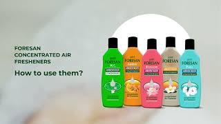 Foresan Concentrated Air Fresheners How to use them Reduced [upl. by Sedicla]