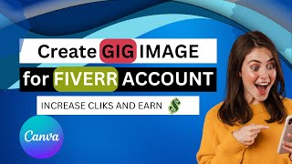 Create Effective Gig Image on Fiverr Using Canva  Fiverr Gig Image [upl. by Laspisa245]