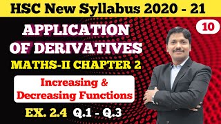 Application of Derivatives Ex24 Part 10 IncreasingDecreasing Functions 12th New Maths Dinesh Sir [upl. by Ennairod671]