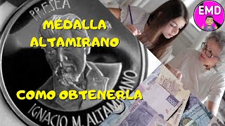 Cómo obtener la Medalla Altamirano [upl. by Seton]