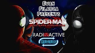 Radioactive Review  SpiderMan Shattered Dimensions  One Unparalleled Adventure [upl. by Endaira867]