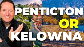 Kelowna Versus Penticton Which City is Better to Live in [upl. by Pollard]