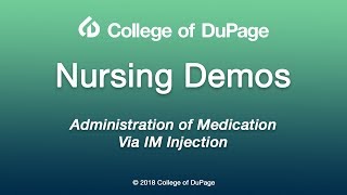 Nursing Demos Administration of Medication via IM Injection [upl. by Golter403]