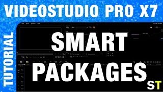 Corel VideoStudio Pro X7  Smart Packages Tutorial [upl. by Baylor]