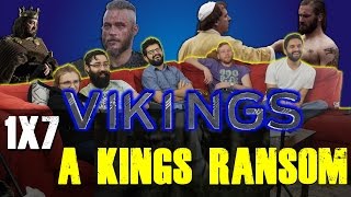 Vikings  1x7  A Kings Ransom  Group Reaction  Skit [upl. by Nrol573]