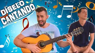 SI NO SABES CÓMO DÍSELO CANTANDO [upl. by Renfred]