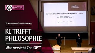 KI trifft Philosophie Was versteht ChatGPT  OVGU [upl. by Daub]