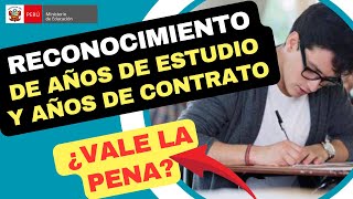 🔴RECONOCIMIENTO años CONTRATO DOCENTE Y AÑOS DE ESTUDIO Bien EXPLICADO [upl. by Aicnelav]