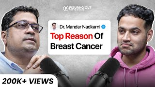 Breast Cancer Symptoms Treatment Stages Chemotherapy amp Myths  Dr Mandar  FO286 Raj Shamani [upl. by Yriek]