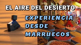 Mi Experiencia con LAir du Desert Marocain desde Marruecos 🇲🇦 [upl. by Ahsenauq603]