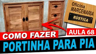 Como fazer portinha para pia cozinha diy faça você mesmo curso de marcenaria iniciante [upl. by Darrin]