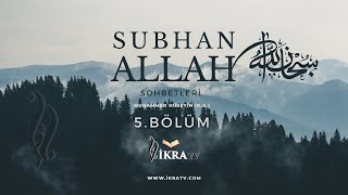 Subhanallah 5Bölüm  Muhammed Hüseyin RA [upl. by Manvell]