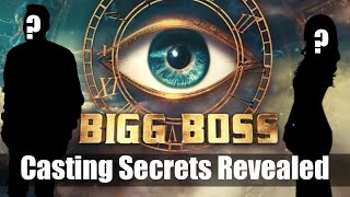 Bigg Boss Casting Secrets Revealed [upl. by Hars]