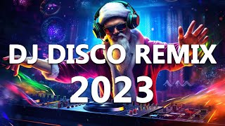 DJ DISCO REMIX 2023  Mashups amp Remixes of Popular Songs 2023  DJ Club Music Songs Remix Mix 2023 [upl. by Catima492]