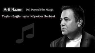 Arif Nazım  Taşları Bağlamışlar Köpekler Serbest [upl. by Janis]