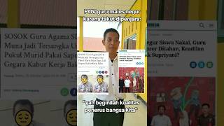 Ketika guru tidak lagi menegur siswa takut dikitquot ortu lapor pols1 trendingshorts viralvideo [upl. by Alissa]