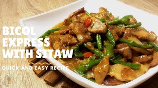 Bicol Express with Sitaw  Quick and Easy Recipe [upl. by Zandt]