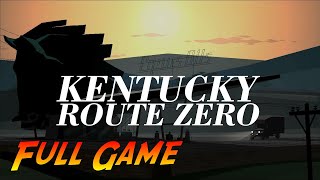 Kentucky Route Zero  Complete Gameplay Walkthrough  Full Game  No Commentary [upl. by Jermyn]